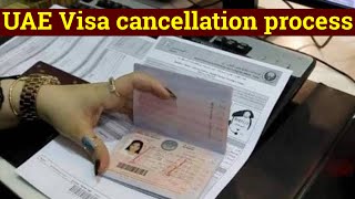 How to cancel UAE Visa: Inside or outside UAE
