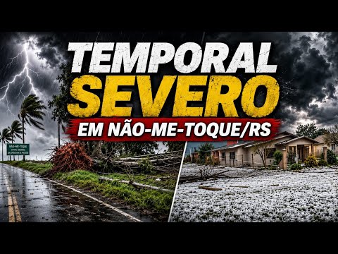 🔴TEMPORAL SEVERO EM NÃO-ME-TOQUE/RS