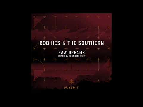 Rob Hes & The Southern - Raw Dreams