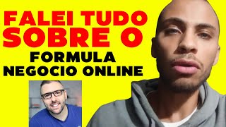 FORMULA NEGOCIO ONLINE VALE A PENA? FORMULA NEGOCIO ONLINES É BOM? FORMULA NEGOCIO ONLINE FUNCIONA?