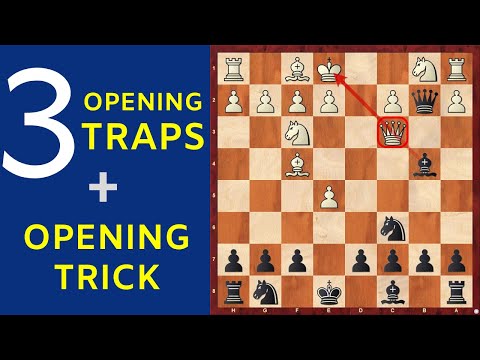 3 Chess Opening Traps + 1 Opening Trick