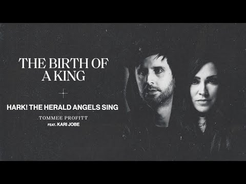 Hark! The Herald Angels Sing (feat. Kari Jobe) - Tommee Profitt