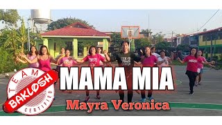 MAMA MIA -Mayra Veronica /Dance fitness /Teambaklosh omer