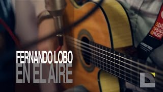 Fernando Lobo - En el aire ( con Manu Clavijo )