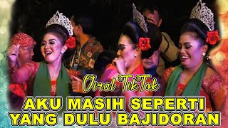 Download lagu VIRAL TIKTOK BAJIDORAN - AKU MASIH SEPERTI YANG DULU FULL mp3