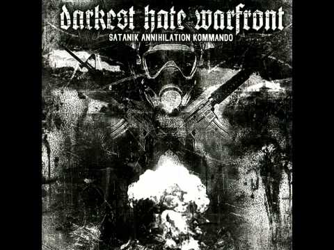 Darkest Hate Warfront - Purification By Hatred + The Aftermath (Outro)