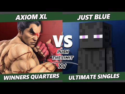 Push the Limit 15 Winners Quarters - Axiom XL (Kazuya, Wario) Vs. Just Blue (Steve) SSBU Ultimate