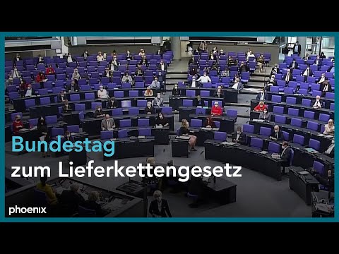 Bundestag: Debatte zur Sorgfaltspflicht in Lieferketten am 11.06.2021