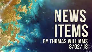 News Items by Thomas Williams 8/2/18