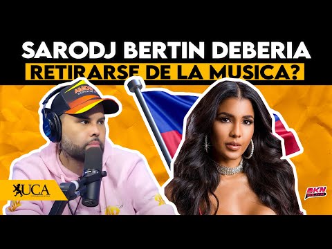SARODJ BERTIN DEBERIA RETIRASE DE LA MUSICA O NO? | LA FACULTAD DEL CHISME