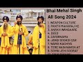 Bhai Mehal Singh Ji |All Latest Song 2024 | A to Z | Merze video song 2024@kavisharbhaimehalsingh