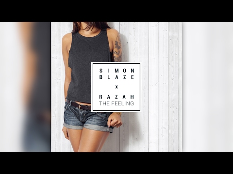 SIMON BLAZE ► THE FEELING ◄ (FEAT. RAZAH)