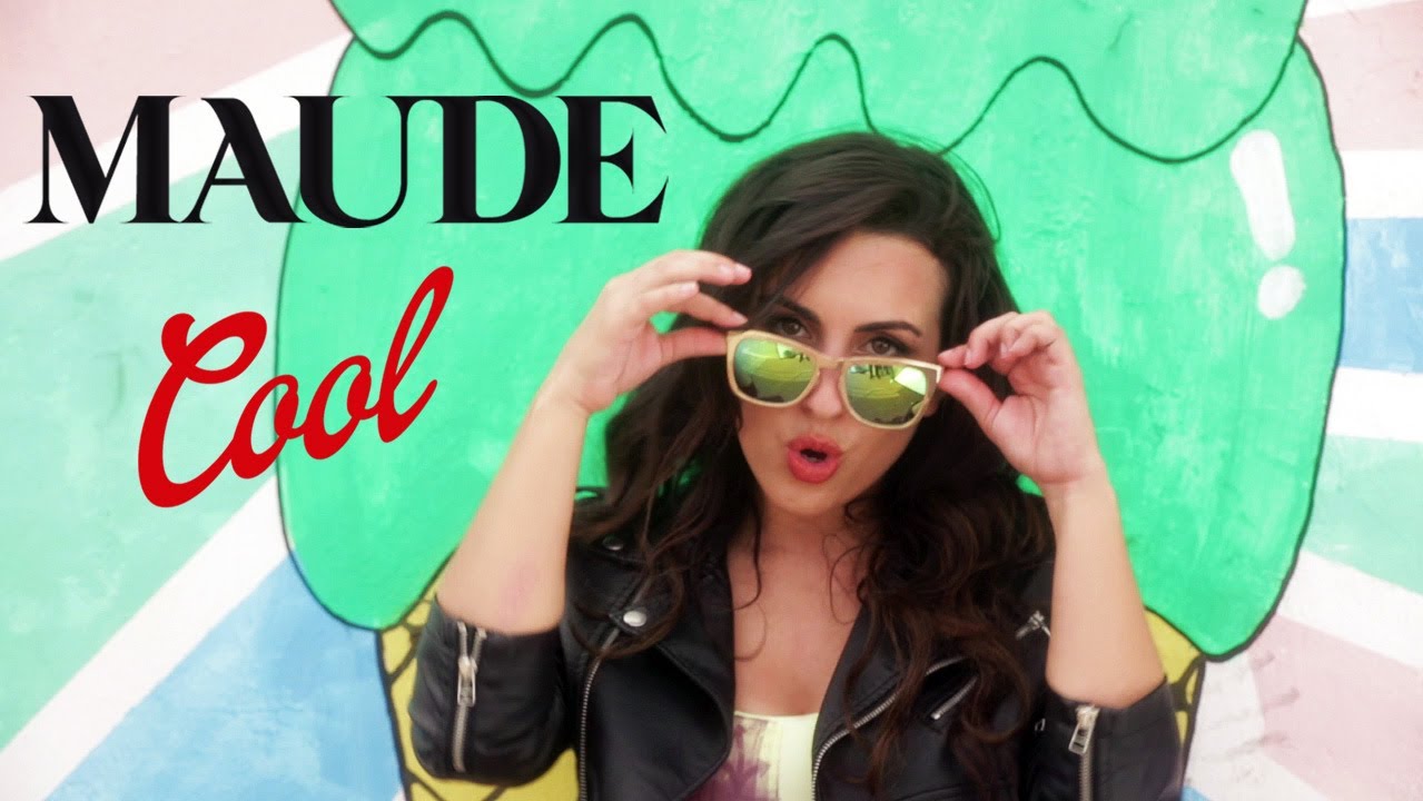 Maude — Cool