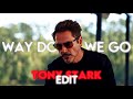 Tony Stark | Way Down We Go