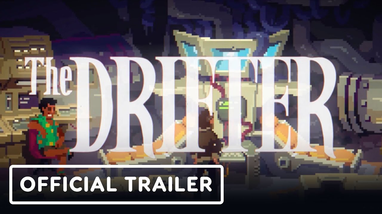 The Drifter - Official Launch Trailer