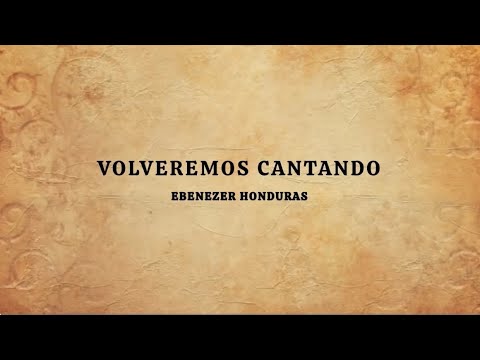 Volveremos Cantando - Ebenezer