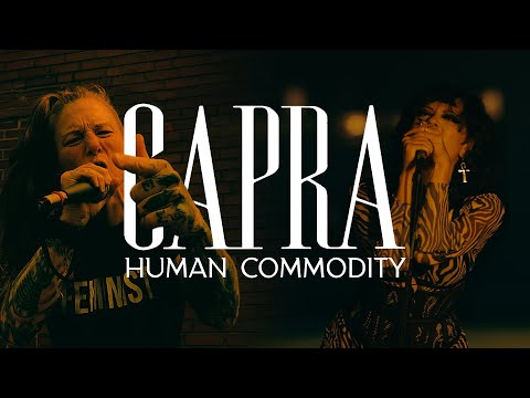 Capra - Human Commodity (feat. Candace Puopolo) (OFFICIAL VIDEO)