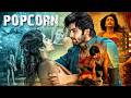 POPCORN Full Movie 2026 Hindi Dubbed Latest South Romantic Blockbuster Avika Gor Sai Ronak ️
