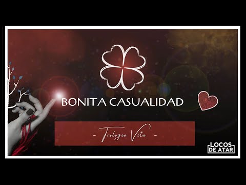 Locos de Atar – Bonita Casualidad (Acústico)