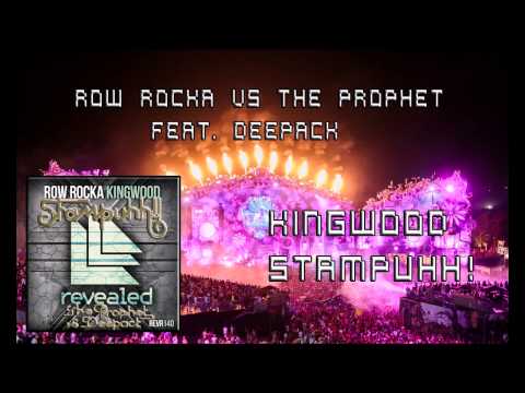 Row Rocka vs The Prophet feat. Deepack - Kingwood Stampuhh! (Hardwell Bootleg)
