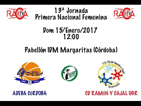 CLUB ADEBA CÓRDOBA - CD RAMÓN Y CAJAL UGR