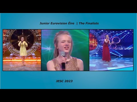 Junior Eurovision Éire  | The Finalists | JESC 2023