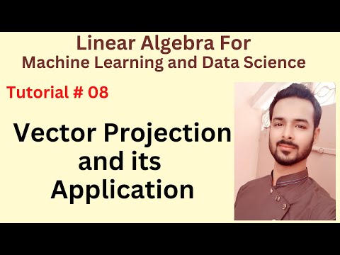 Tutorial 01 Course Outline of Linear Algebra | Mathematics of Machine Learning