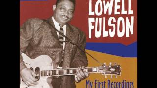Lowell Fulson, My baby left me