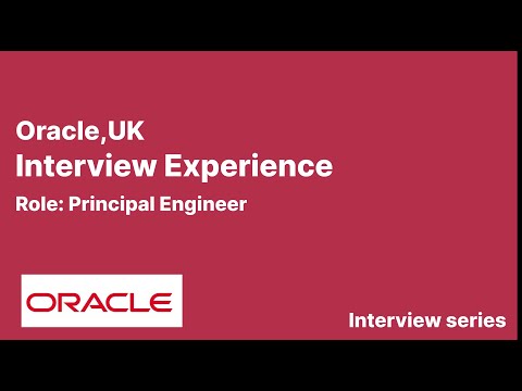 Oracle, UK Interview Experience | Principal engineer
