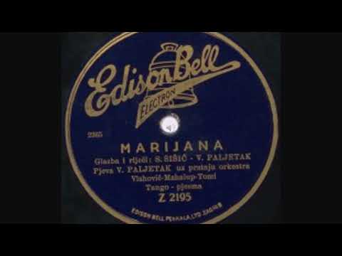 1936  SCHLAGER / O  MARIJANA /  VLAHO  PALJETAK (YUGOSLAVIA) DANCE VERSION