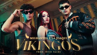 Musik-Video-Miniaturansicht zu Vikingos Songtext von Migrantes feat. La Joaqui