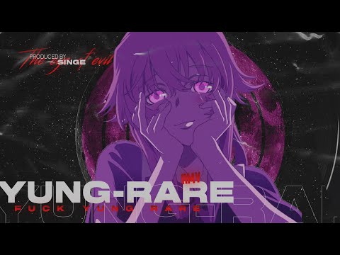 AMV Future Diary The eye of evil YUNG-RARE ☢️ -FUCK YUNG RARE Prod.    ( SINGE)