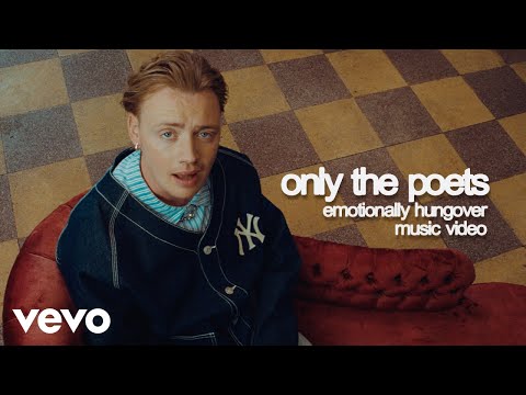 Only The Poets - Emotionally Hungover