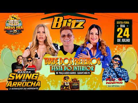 Projeto Meio dia 2026 Tarde dos freteiros  (Banda Blitz, Banda Swing do Arrocha e DJ Aizo)