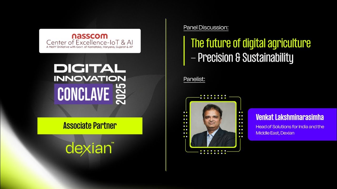 Dexian leading AgriTech innovation at Digital Innovation Conclave hosted by MeitY and NASSCOM COE