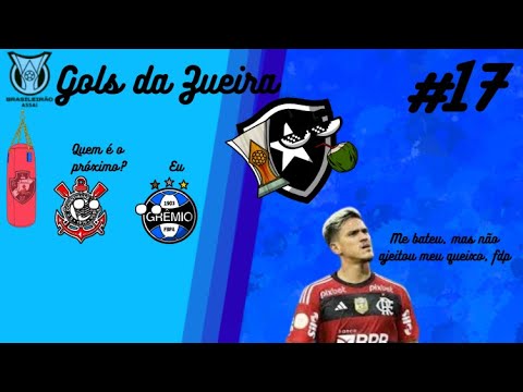Gols da Zueira 2023 - RODADA #17
