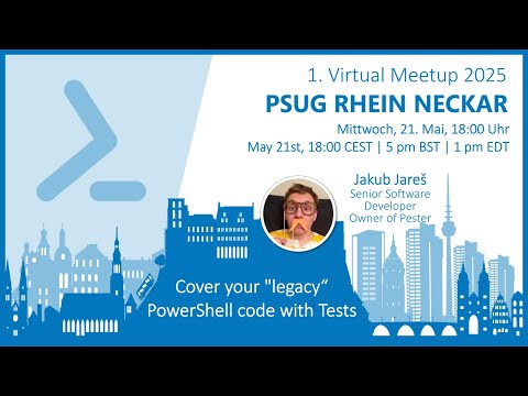 Jakub Jareš - Cover your "legacy" PowerShell code with Tests - PowerShell User Group Rhein-Neckar