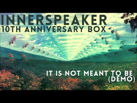 Video thumbnail for It Is Not Meant to Be (Demo)