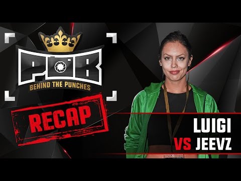 Luigi Recap vs Jeevz - Behind The Punches POB LIVE 29 November