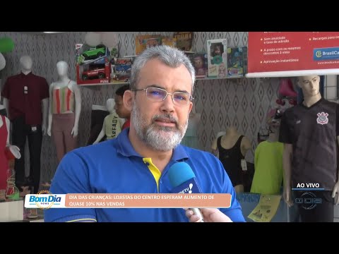 Dia das Crianças: Lojistas do Centro esperam aumento de quase 10% nas vendas 07 10 2022