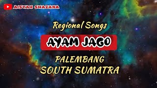 Download lagu Regional Songs AYAM JAGO Palembang-South Sumatra mp3
