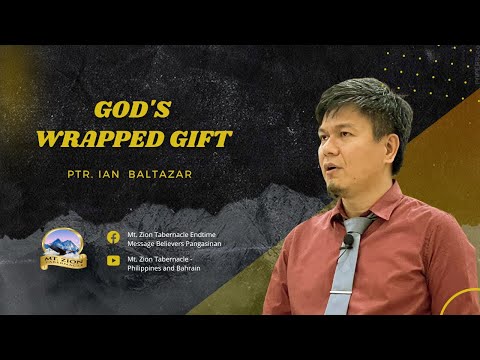 God‘s Wrapped Gift - Pastor Ian Baltazar (December 25, 2022)