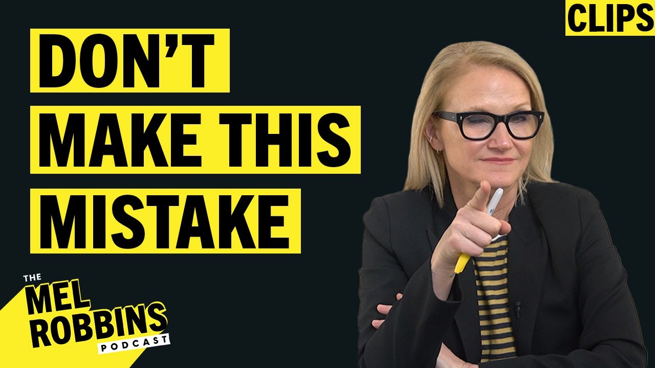 THIS Is the BIGGEST Mistake Most Will Make With Their Relationships | Mel Robbins Clips