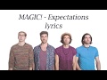 MAGIC! Expectations lyric MAGIC! Expectations lyric