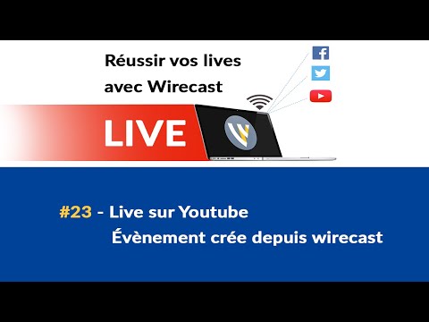 Réussir vos lives sur les réseaux sociaux avec Wirecast 1 Introduction