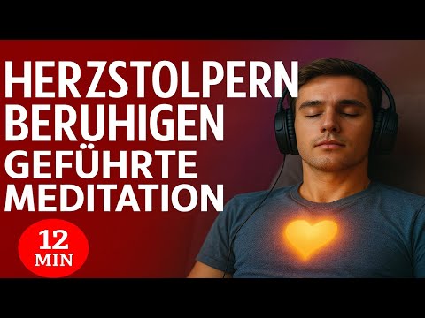 Calming Extrasystoles – 12-Minute Guided Meditation for Heart Palpitations, Anxiety & Racing Heart