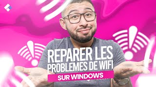 Comment réparer les problèmes du pilote WIFI d’un PC sur Windows [Tuto]