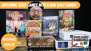 Going Solo - Exploring Solo games with a new solo gamer