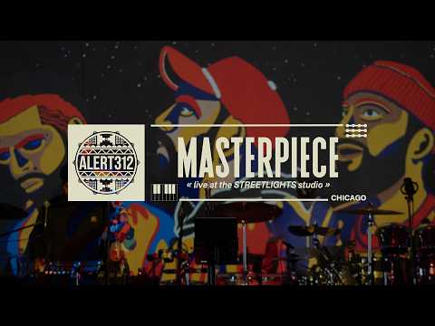 Alert312 - Masterpiece || Live from STREETLIGHTS Studio || "The Lord is Beauty"