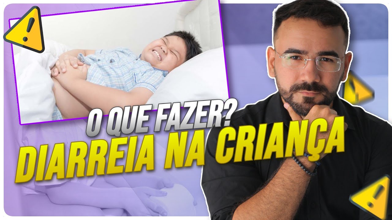 DIARREIA NA CRIANÇA: SAIBA O QUE FAZER (DIARREIA AIDIPI)